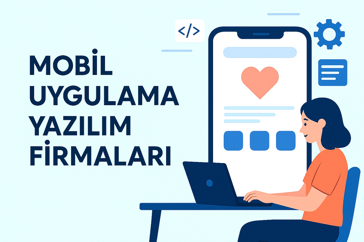 Mobil Uygulama Yazılım Firmaları