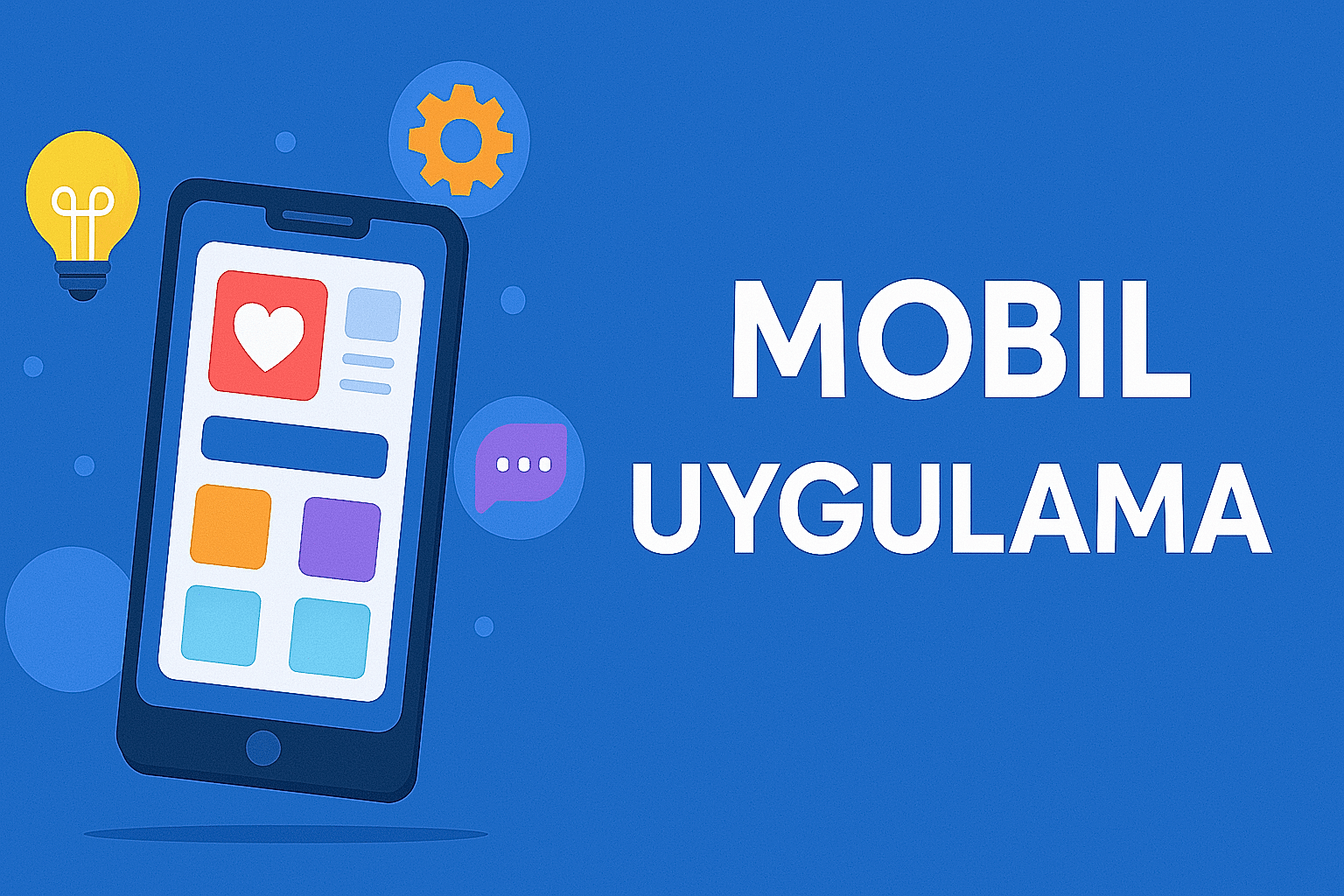 Mobil Uygulama